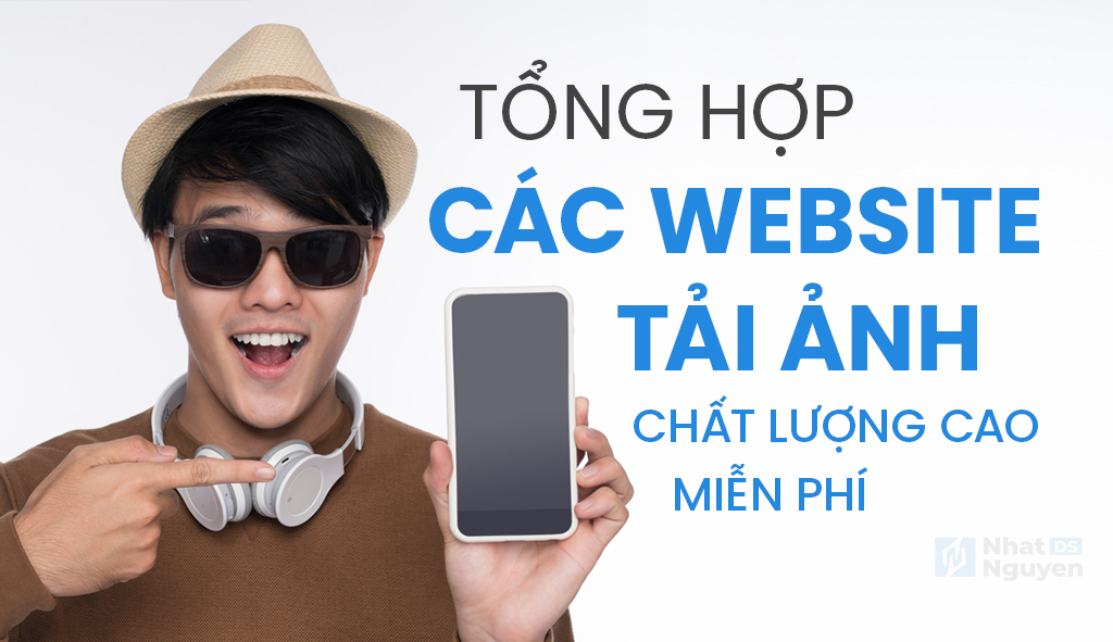 Các website tải ảnh chất lượng cao miễn phí
