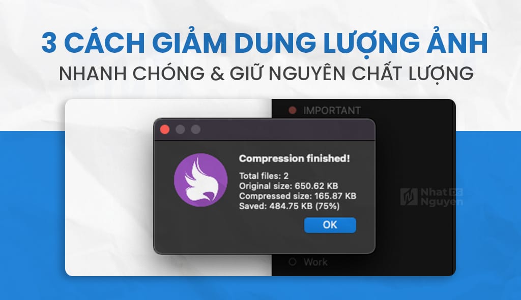 3 cách giảm dung lượng ảnh nhanh chóng mà vẫn giữ nguyên chất lượng