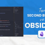Tạo Second Brain với Obsidian.md